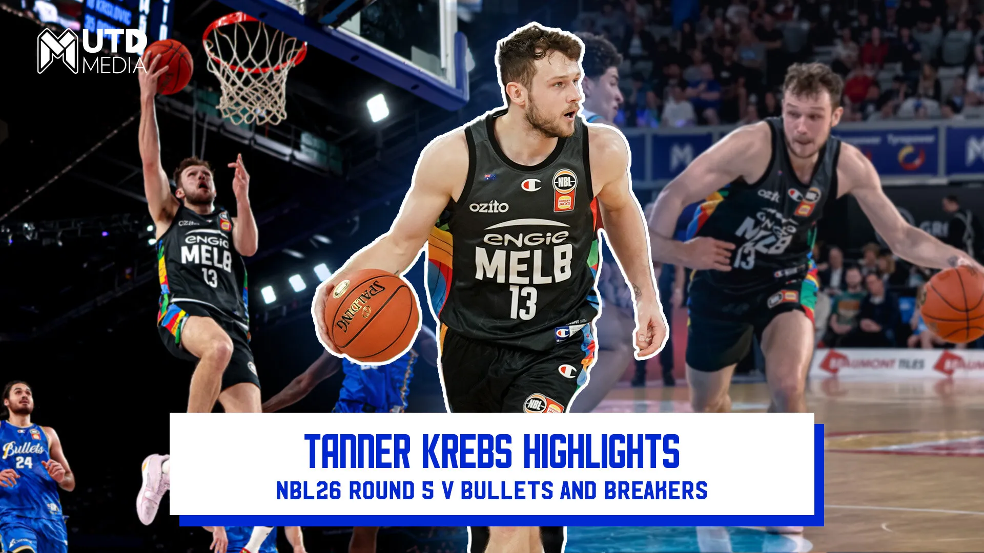 Tanner Krebs Highlights - NBL26 Round 5 v Bullets and Breakers