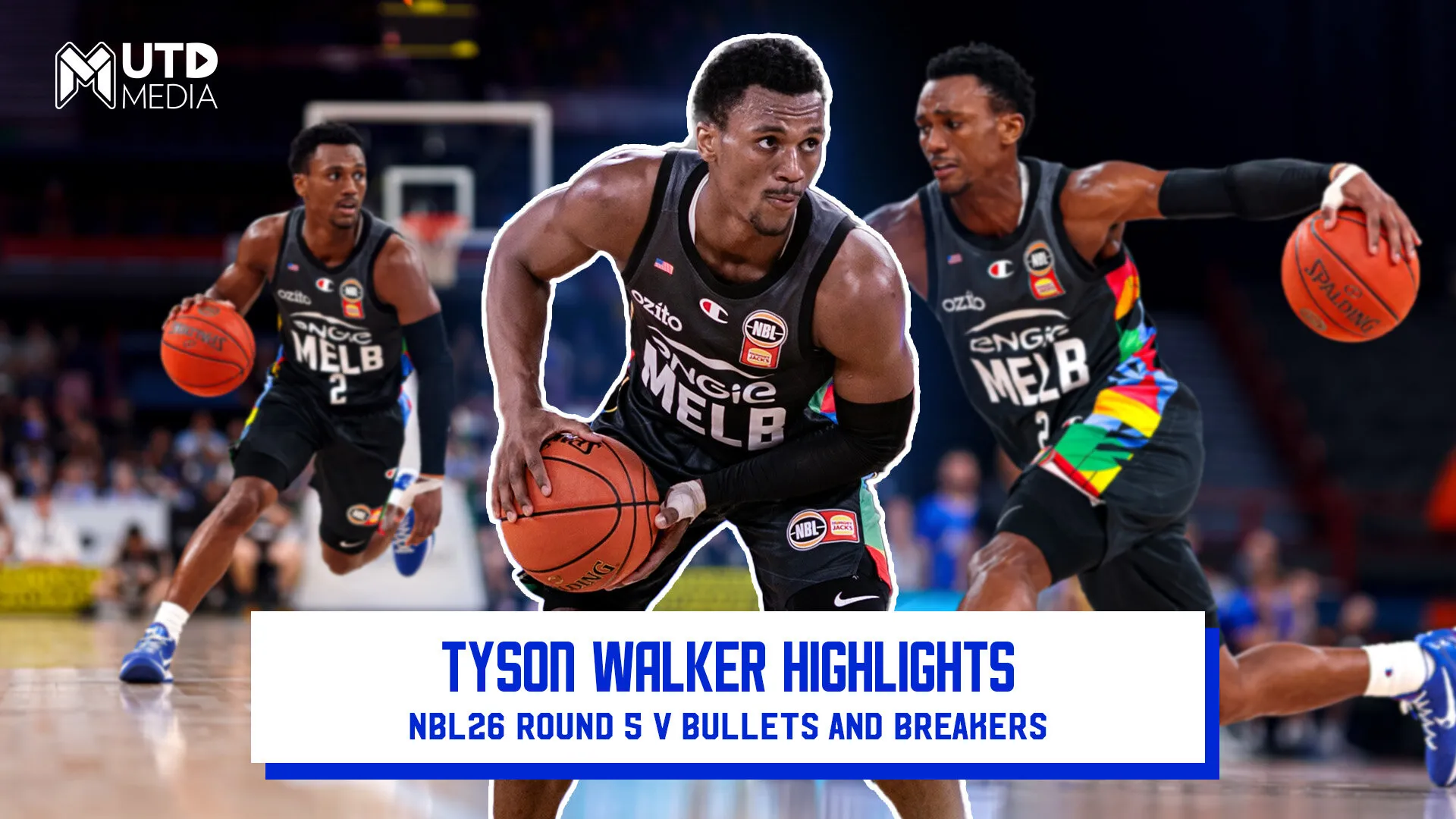 Tyson Walker Highlights - NBL26 Round 5 v Bullets and Breakers