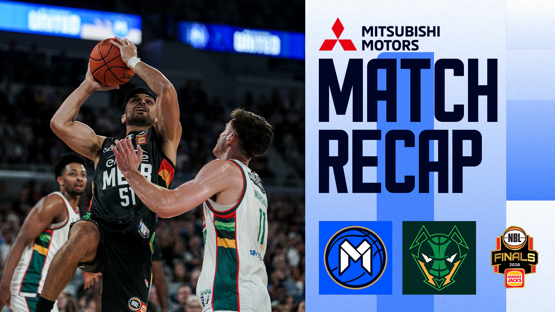 Mitsubishi Match Recap: Hungry Jack’s NBL26 - Play-In Qualifier v Tasmania JackJumpers