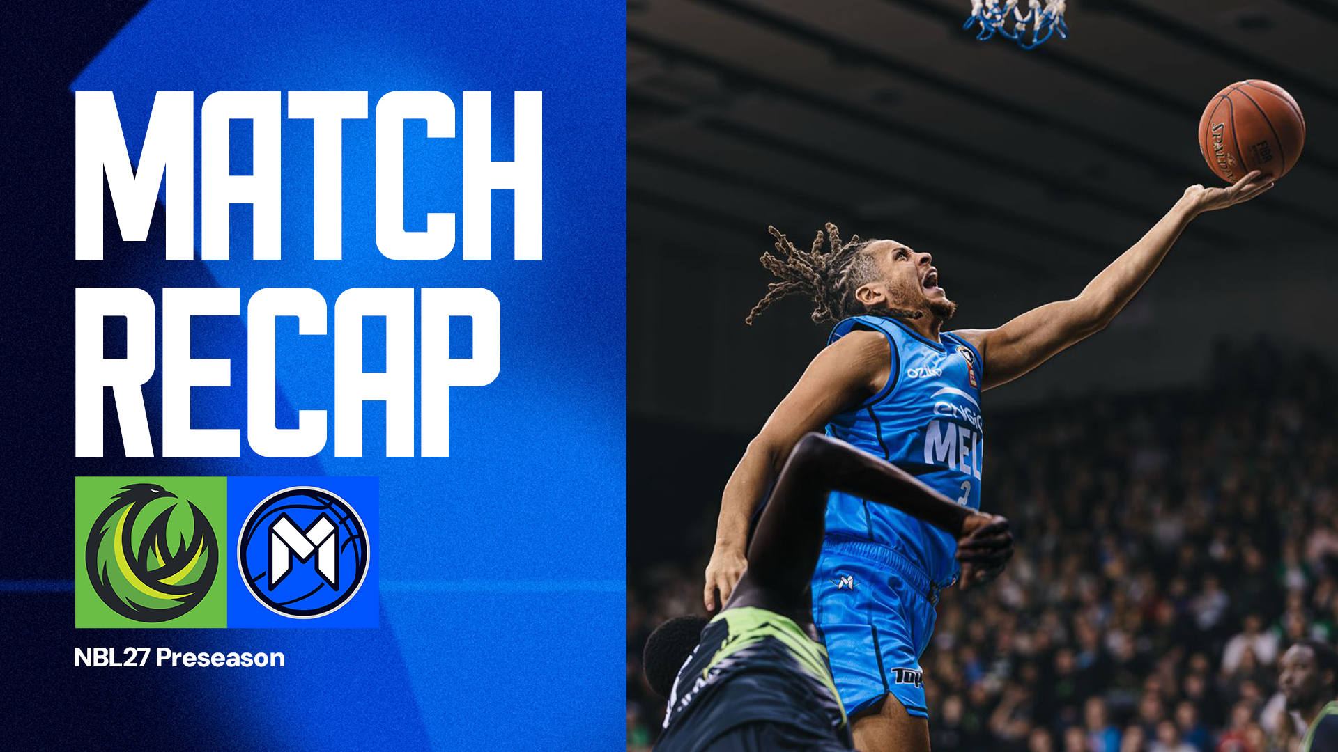 NBL27 Match Recap - Preseason v South East Melbourne Phoenix