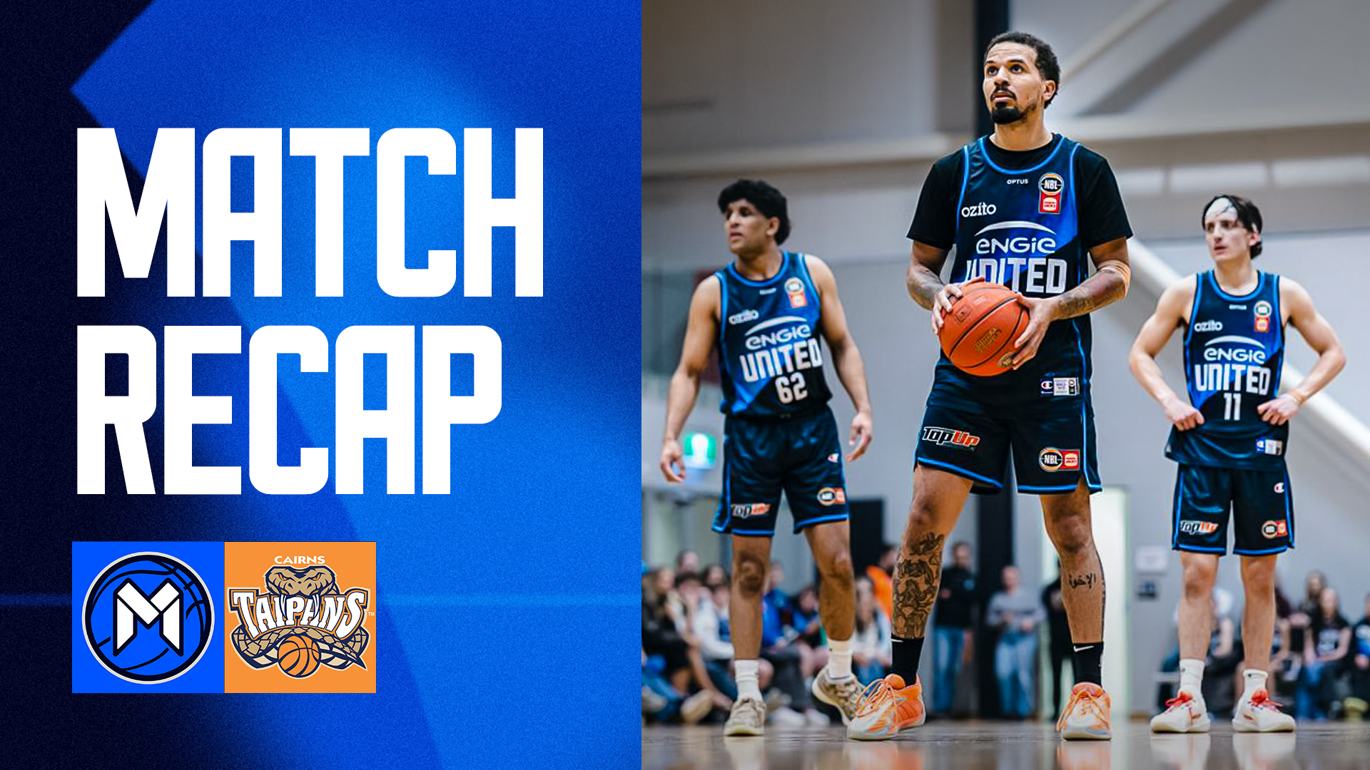 NBL27 Match Recap - Preseason v Cairns Taipans