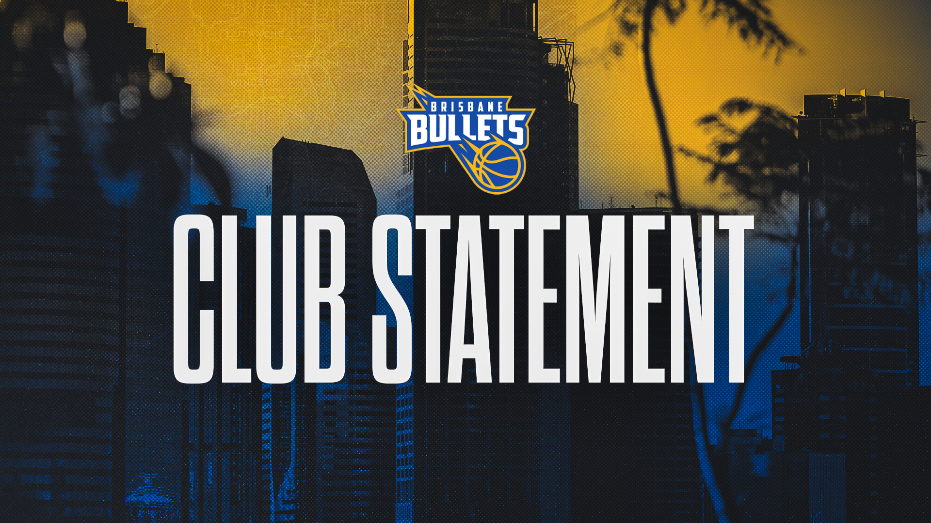 CLUB STATEMENT: Brisbane Bullets vs Adelaide 36ers