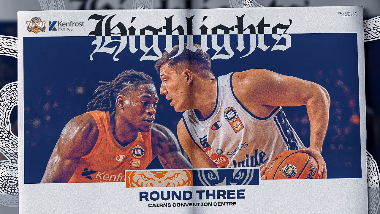 Game Highlights - Round 3, Cairns vs Adelaide