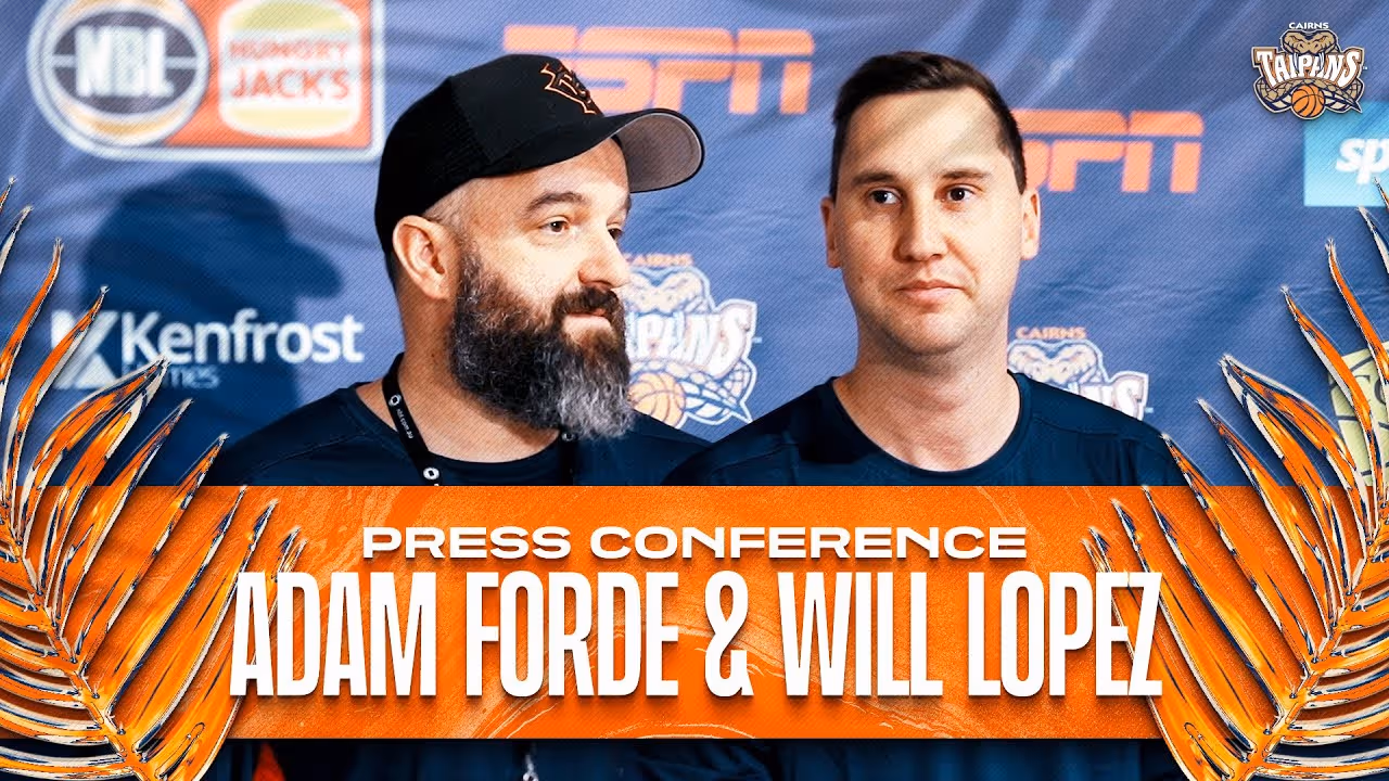 Press Conference - Adam Forde & Will Lopez