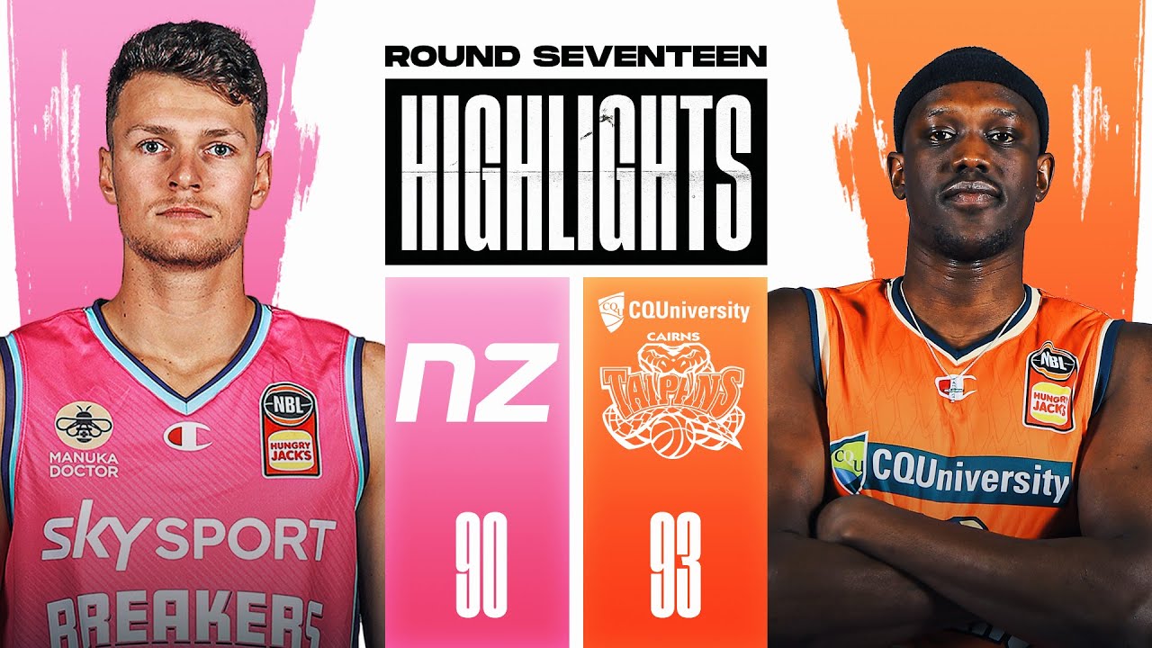 Cairns Taipans v New Zealand Breakers NBL highlights (Round 17, 2021/2022)