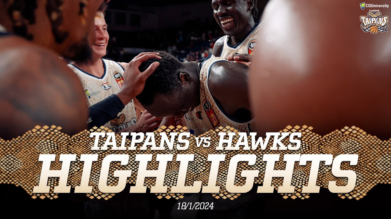 Illawarra Hawks vs. Cairns Taipans - Game Highlights - Round 16, NBL24