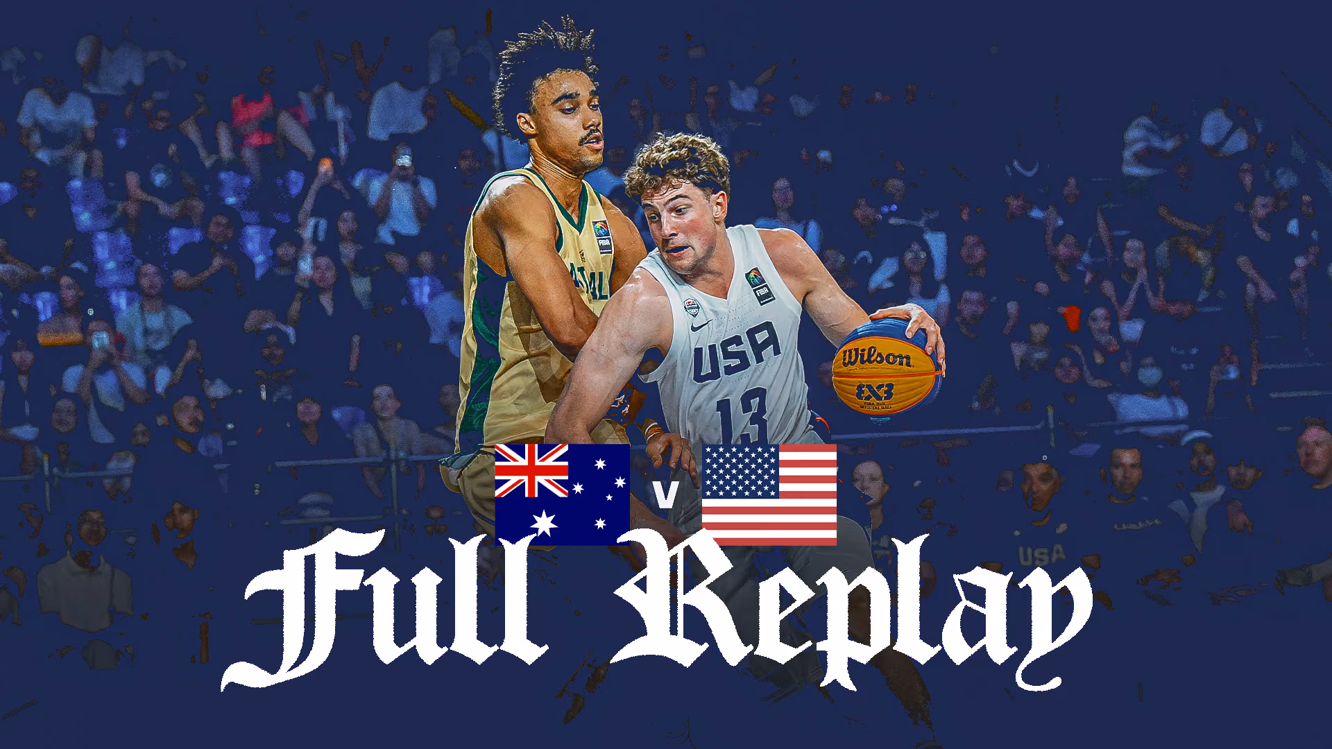 Game Replay - Australia v United States, 2026 FIBA 3x3 Champions Cup