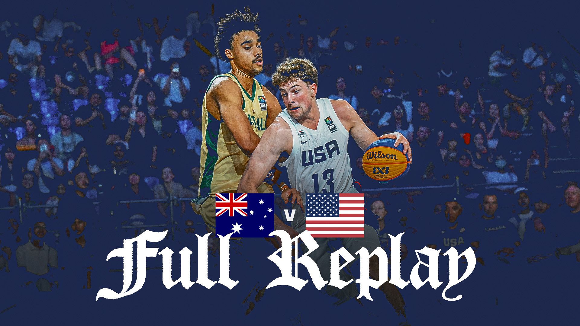 Game Replay - Australia v United States, 2026 FIBA 3x3 Champions Cup