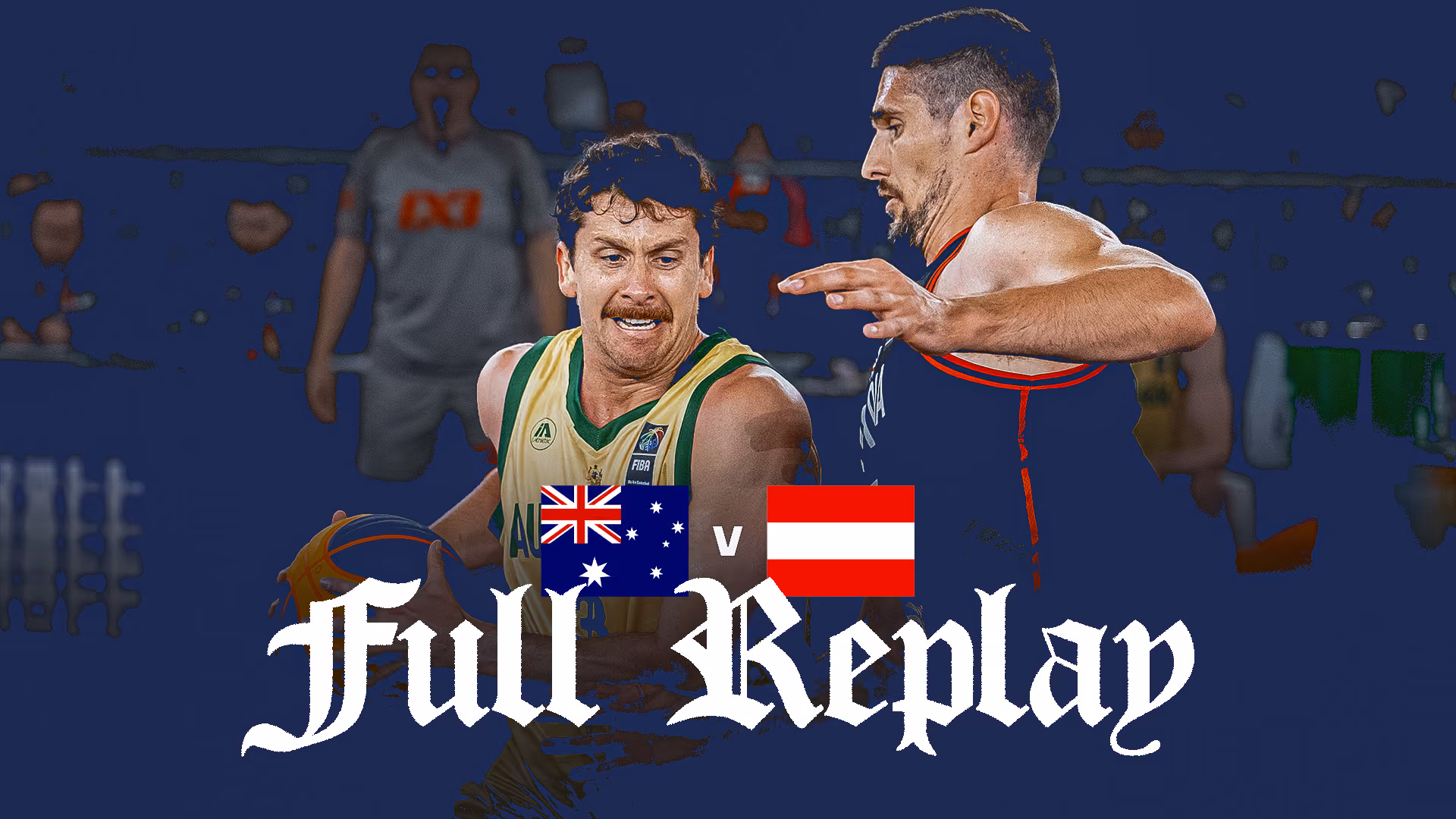 Game Replay - Australia v Austria, 2026 FIBA 3x3 World Cup