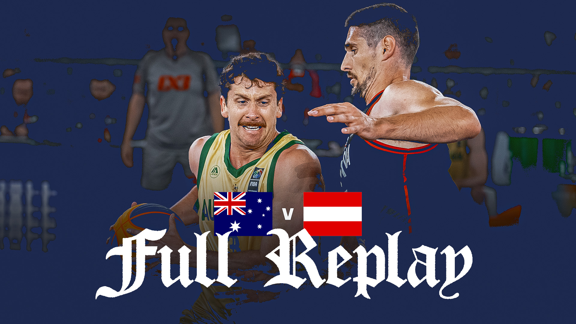 Game Replay - Australia v Austria, 2026 FIBA 3x3 World Cup