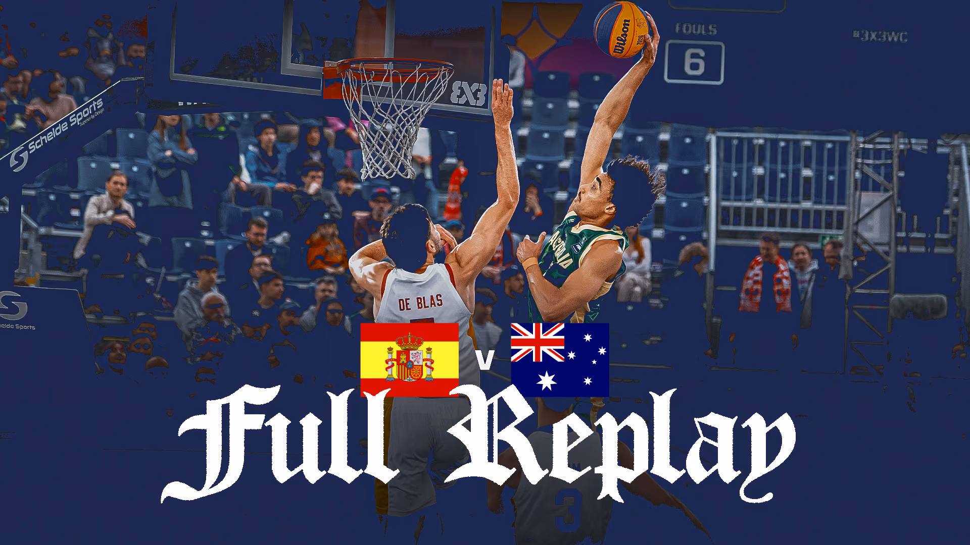 Game Replay - Spain v Australia, 2026 FIBA 3x3 World Cup