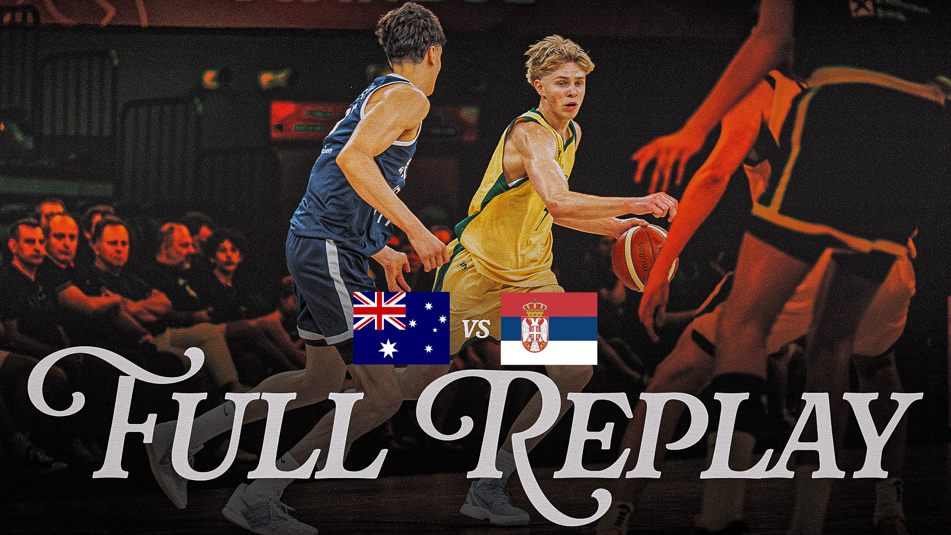 Game Replay - Australia v Serbia, 2026 FIBA U17 World Cup