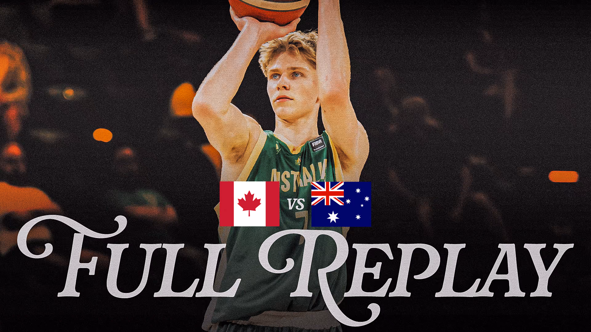 Game Replay - Canada v Australia, 2026 FIBA U17 World Cup