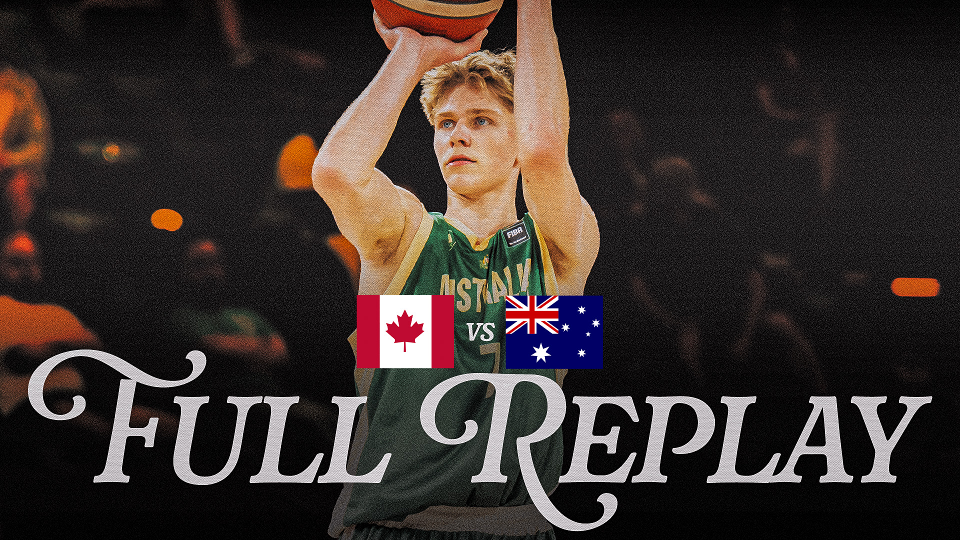 Game Replay - Canada v Australia, 2026 FIBA U17 World Cup