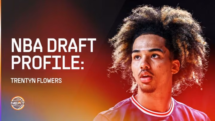 Next Star Draft Profile: Trentyn Flowers
