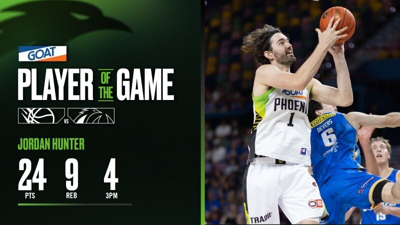 GOAT Player of the Game - Jordan Hunter (Round 10 vs Brisbane, NBL26)