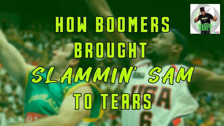 Gettin' Saucy - Slammin' Sam Emotional about Boomers (Ep. 7)