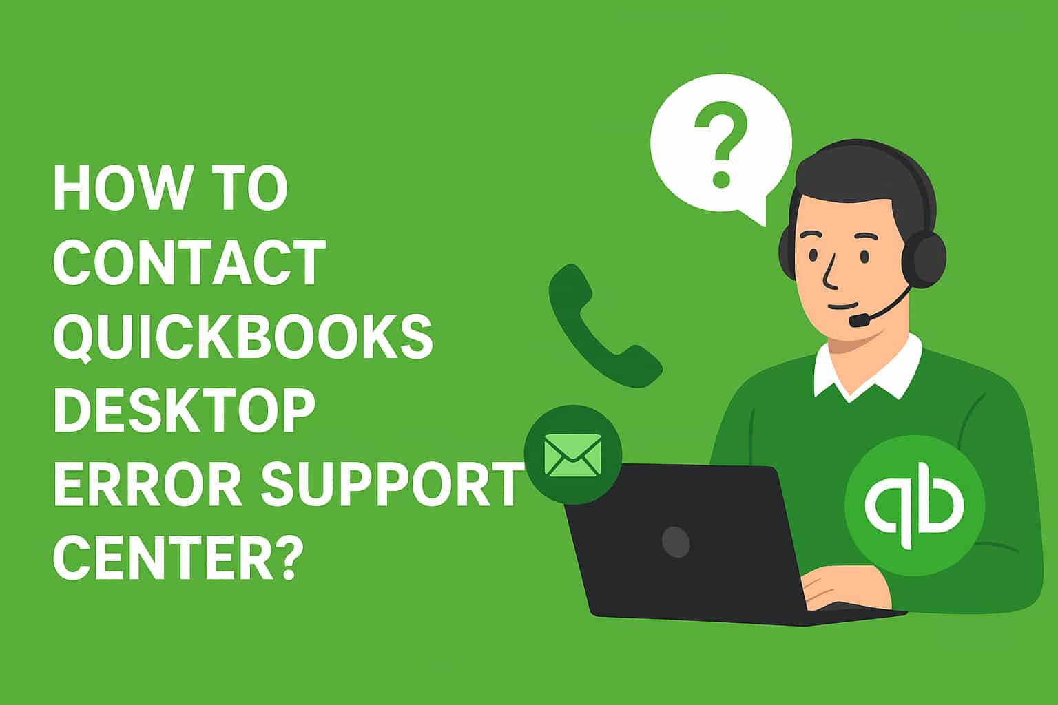 Contact QuickBooks Desktop Error Support Center