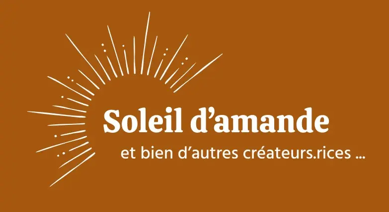 Soleil d'amande et bien d'autres créateurs.rices