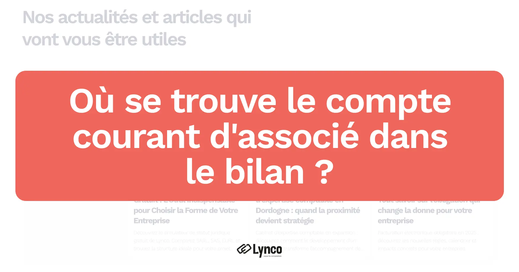 Où se trouve le compte courant d'associé dans le bilan ?