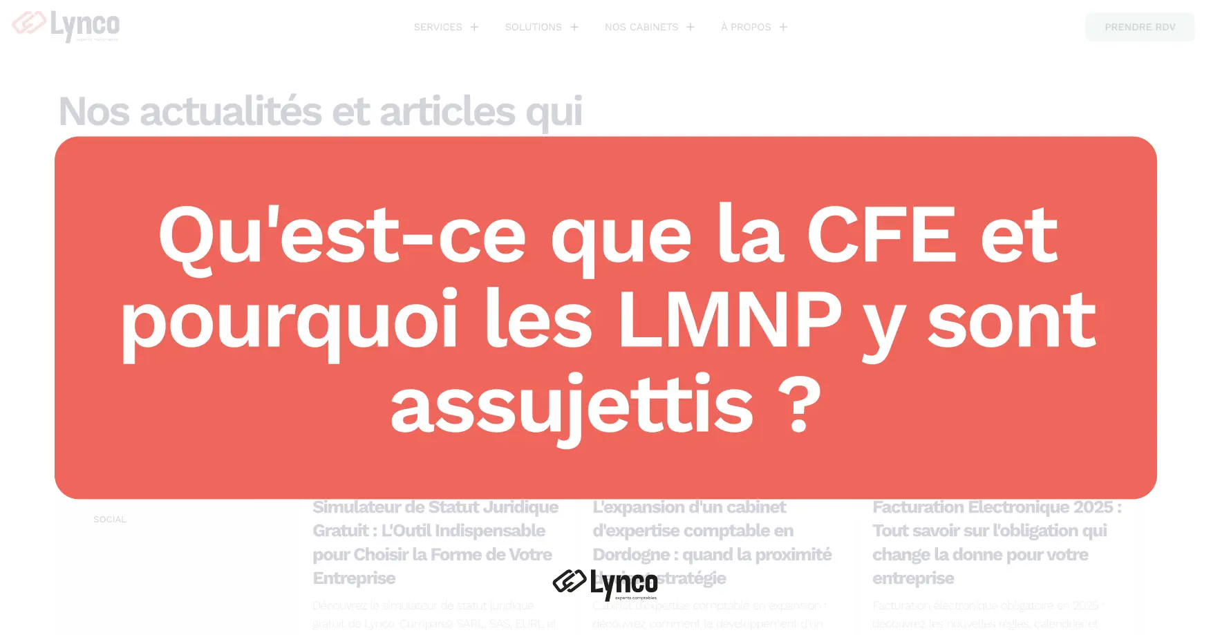 Qu'est-ce que la CFE et pourquoi les LMNP y sont assujettis ?