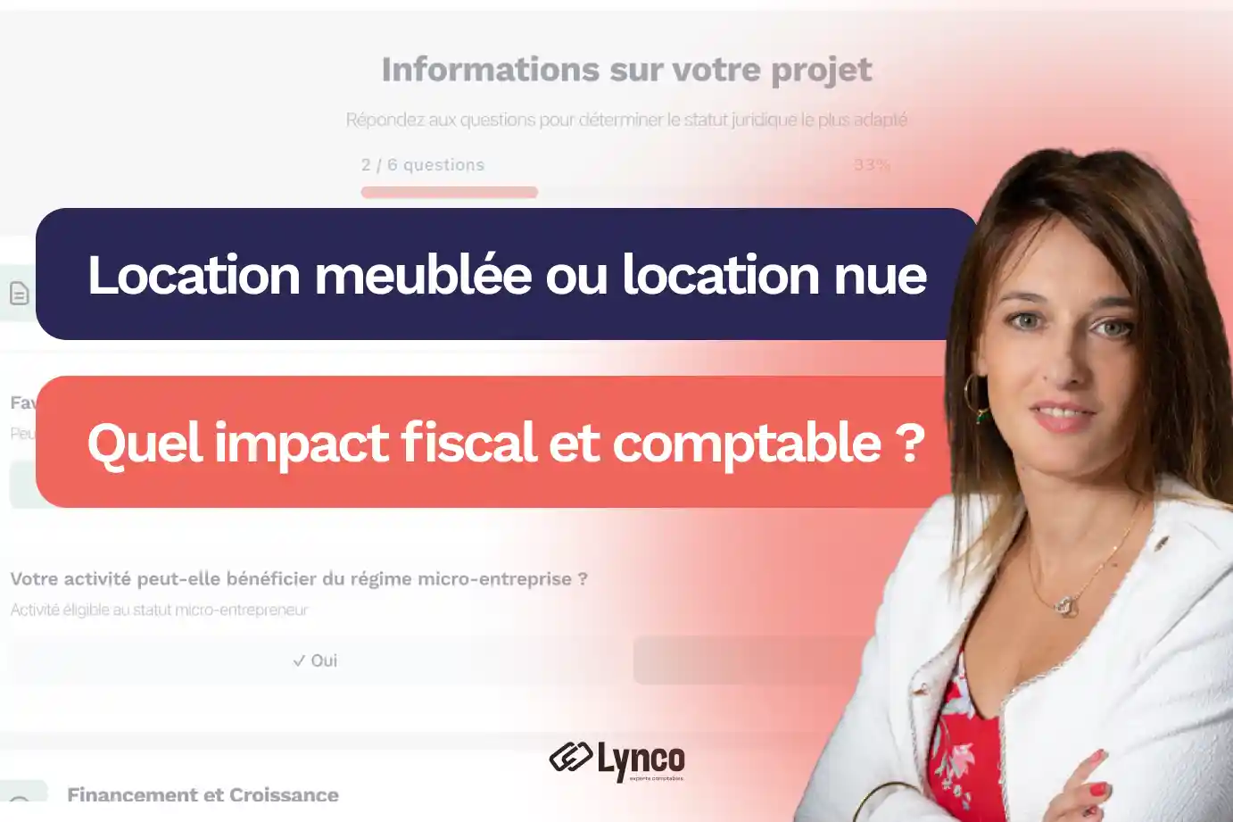 Location meublée ou location nue : quel impact fiscal et comptable ?