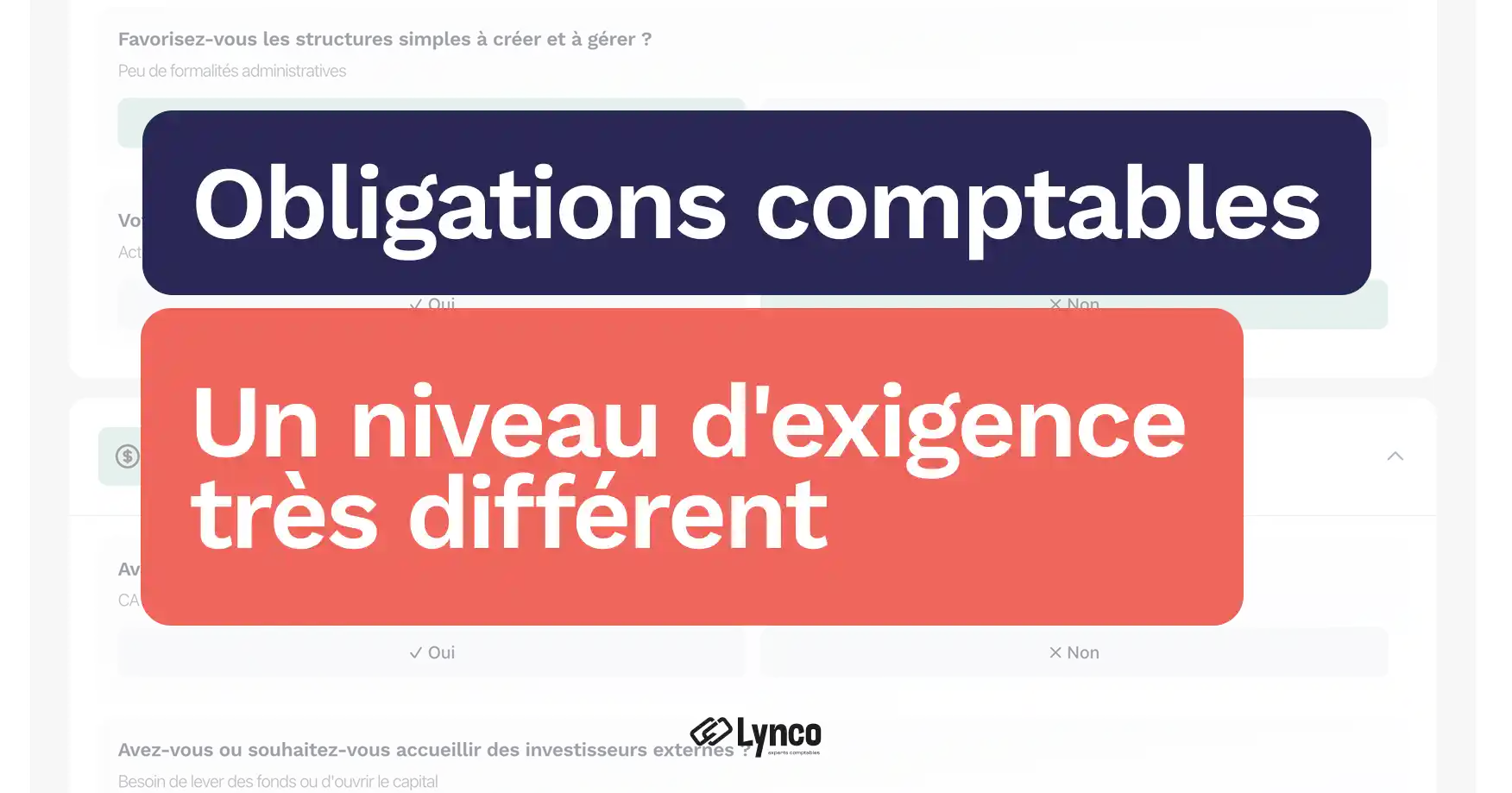 Obligations comptables : un niveau d'exigence très différent