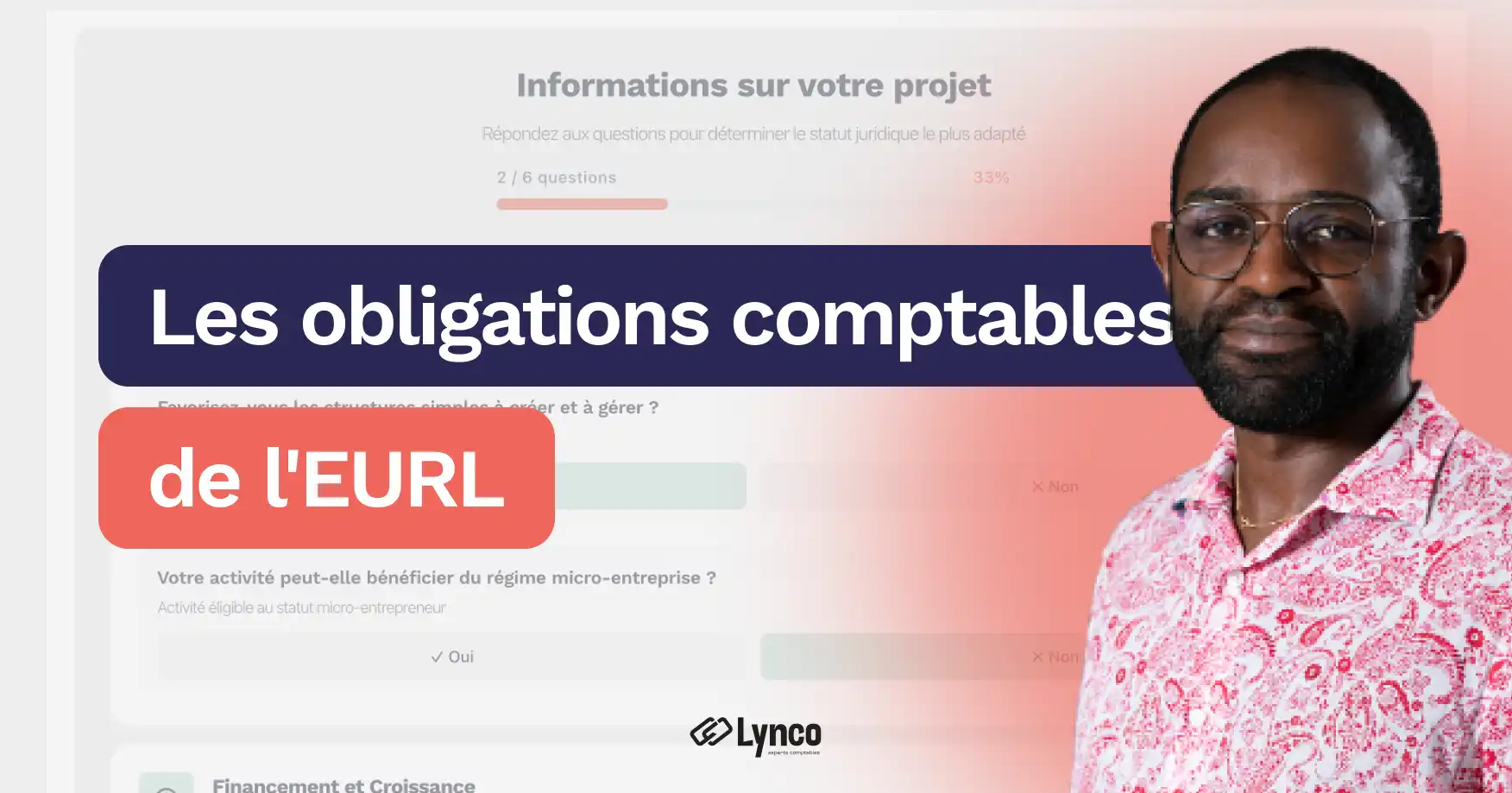 Les obligations comptables de l'EURL : ce qu'il faut savoir pour rester en règle