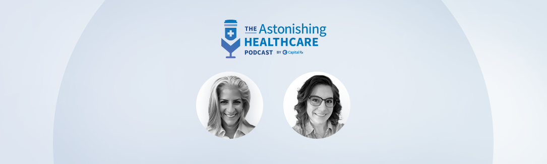 AH027 - What is Pharmacy Benefit Management? With Jillian Lonson and Jean Beman, Part 1