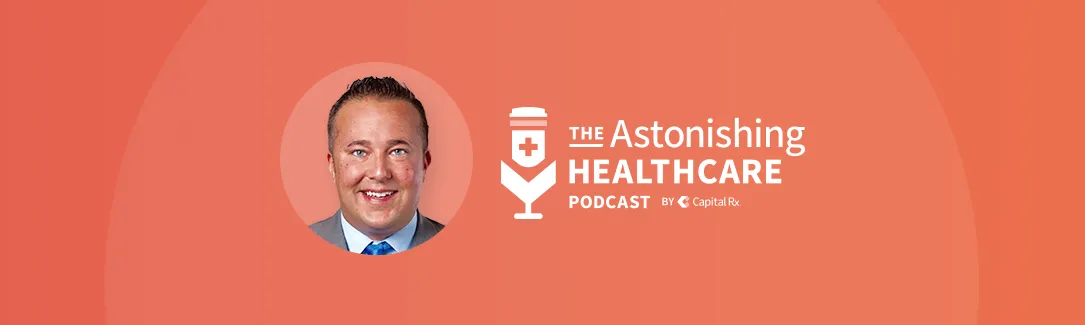 AH046 - What's Hot In and Around the Pharmacy Supply Chain, with RSM's Tom Evegan