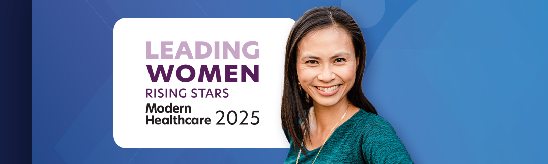 Bonnie Hui-Callahan Recognized as One of Modern Healthcare’s Leading Women