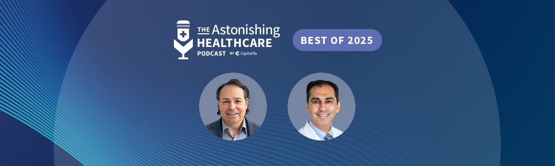 Best of '25! AH054 - Judi Health™: Going Beyond Pharmacy and into Medical Claims, with AJ Loiacono and Dr. Sunil Budhrani