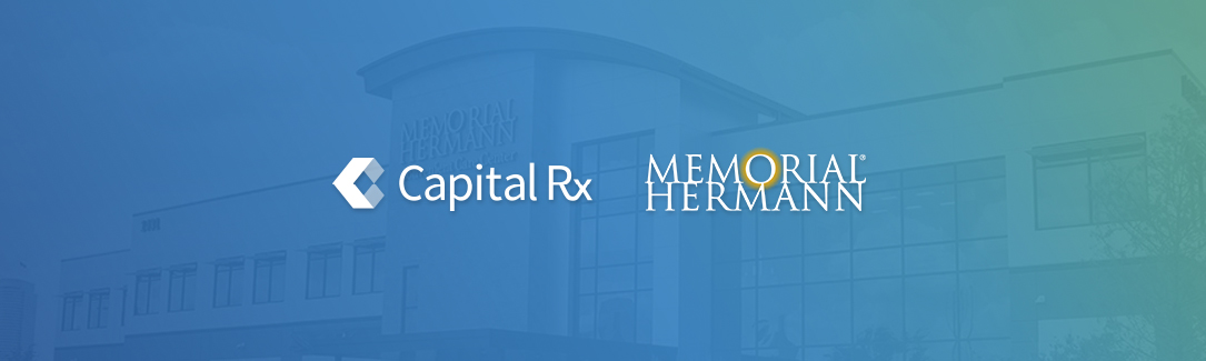 Memorial Hermann Health System Makes a Strategic Investment in Capital Rx Customer Solutions Platform