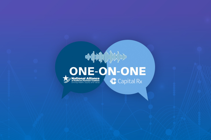 One-On-One podcast with National Alliance of Healthcare Purchaser Coalitions
