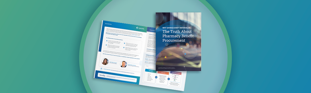 Why Savings Don't Materialize: The Truth About Pharmacy Benefit Procurement eBook