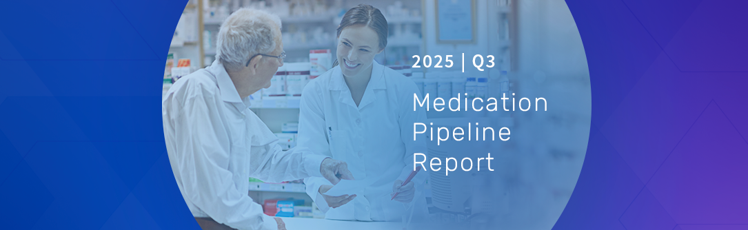 Q3 2025 Medication Pipeline Report