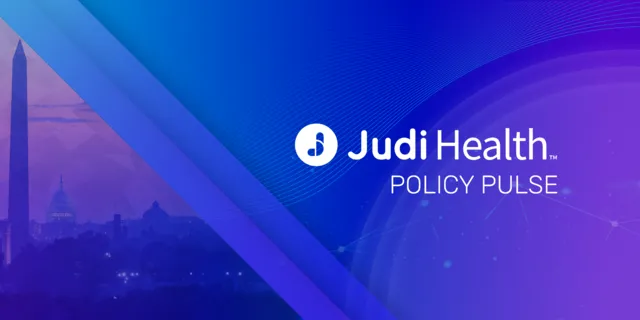 Judi Health Policy Pulse: 2025 Regulatory Roundup, the Push for PBM Reform