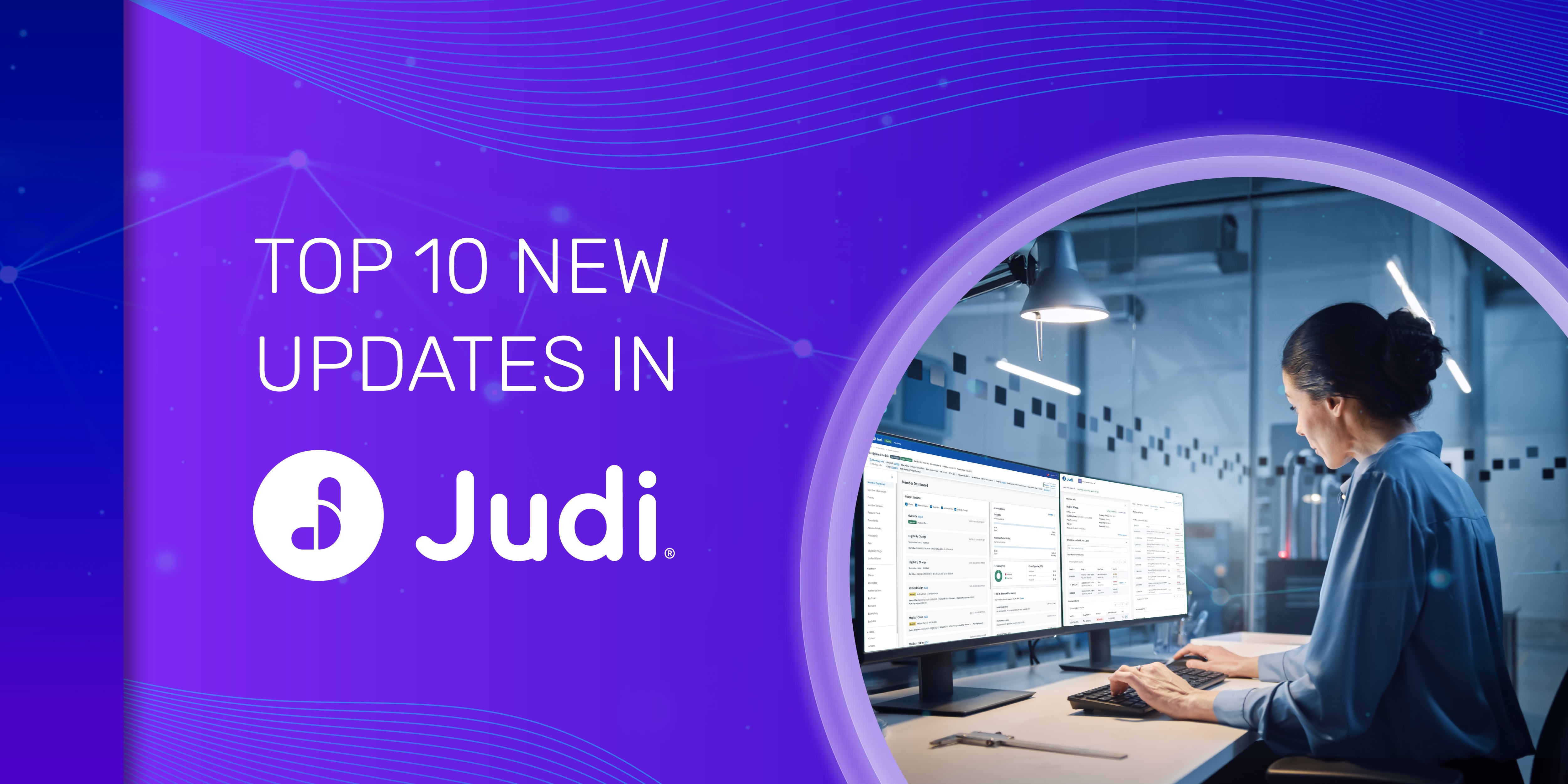 Top 10 New Judi® Updates Improving Health Benefits Administration