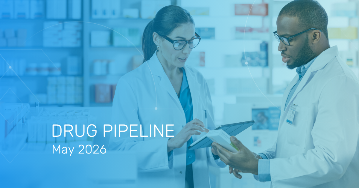 Drug Pipeline & Clinical Update - May 2026