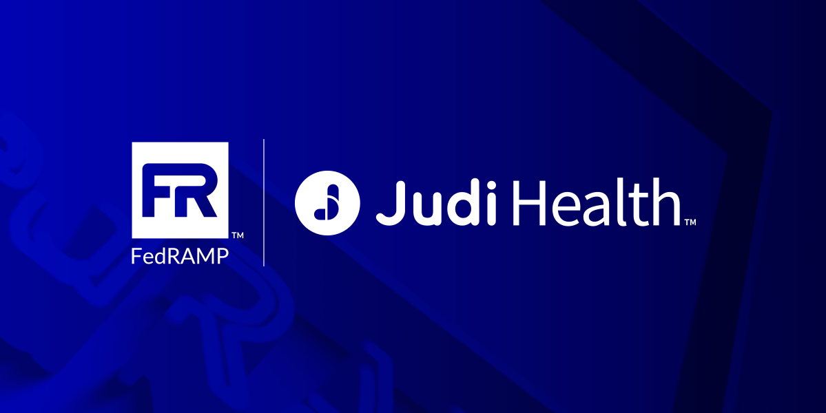 Judi Health™ Achieves FedRAMP® Ready Status, Enabling Multi-Market Growth Across Federal Healthcare Organizations