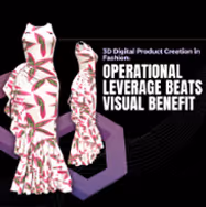 Two white mannequins dressed in pink and red patterned ruffled dresses beside text highlighting 3D digital product creation and operational leverage benefits.