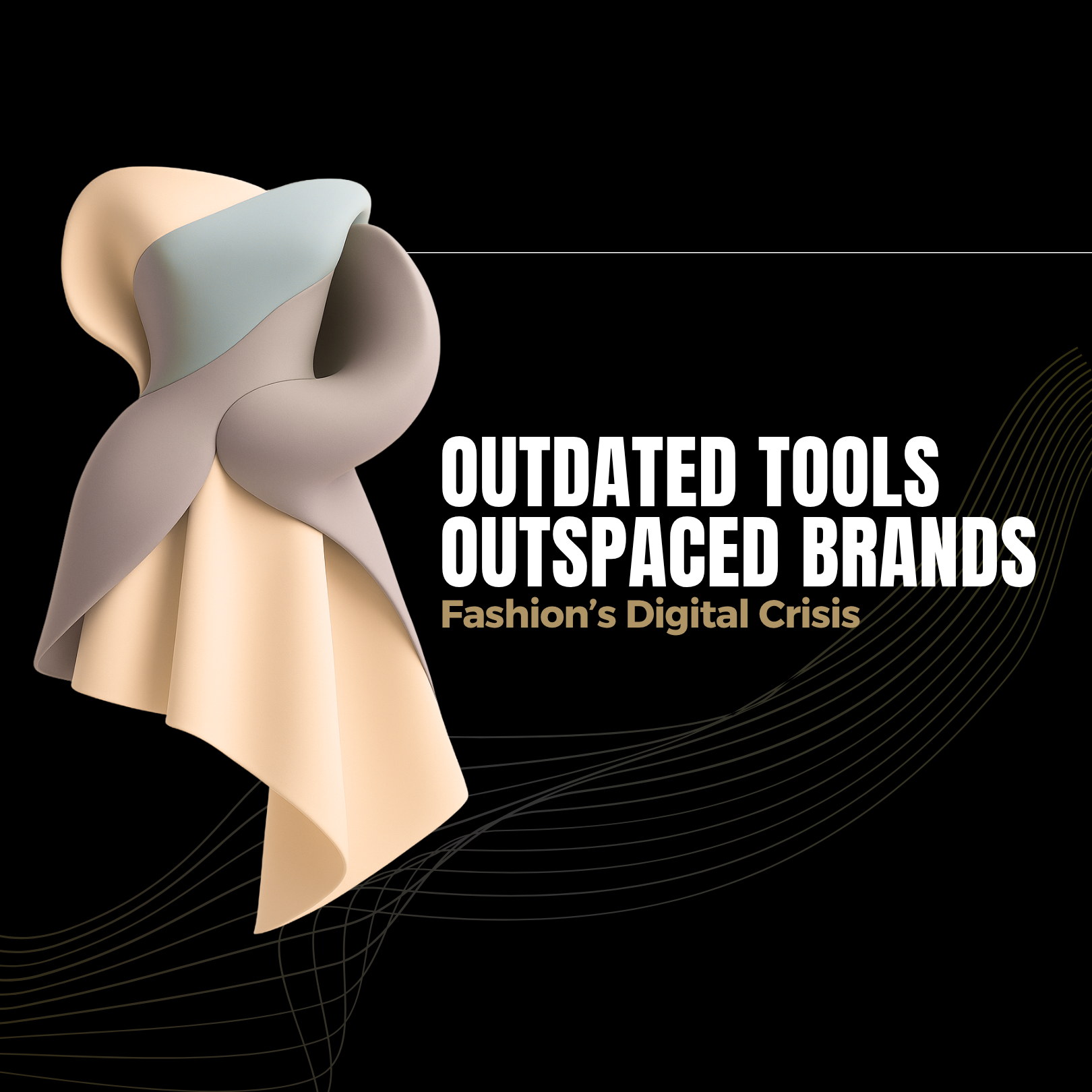 Yellow and purple ribbon-like abstract shape next to text reading 'Outdated Tools Outspaced Brands Fashion's Digital Crisis' on a black background.