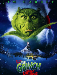 Movie poster for 'Dr. Seuss' How the Grinch Stole Christmas' starring Jim Carrey. The poster shows a close-up of the Grinch's green, furry face with his characteristic scowl, yellow eyes, and white fur trim from his Santa hat visible. Below is a snowy mountain landscape at night with a glowing village nestled at its base, surrounded by snow-covered pine trees under a starry sky. Jim Carrey's name appears in green text at the top. The movie title is displayed in colorful, whimsical lettering with 'THE GRINCH' in large green letters and 'STOLE CHRISTMAS' in red, along with 'Dr. Seuss' How' above it. Production credits appear at the bottom of the poster."