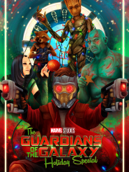 An illustrated poster for The Guardians of the Galaxy Holiday Special. The image features several characters: Star-Lord is in the center foreground wearing his mask with glowing red eyes and pointing two blasters forward. Above him are Groot, wrapped in a string of Christmas lights; Rocket Raccoon; Drax, who is holding a star-shaped cookie; and Mantis, who is smiling and holding a red Christmas ornament. The title is written at the bottom in green and red letters, and the entire scene is framed by a glowing white border and festive lights.