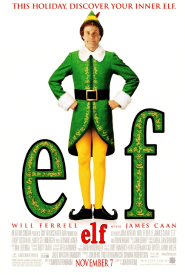 Here's alt text for this image:  "Movie poster for 'Elf' starring Will Ferrell and James Caan. The poster features a man in a bright green elf costume with white fur trim and a large gold belt buckle, wearing yellow tights and black curled-toe shoes, standing with hands on hips in a confident pose. He wears a green and yellow pointed elf hat. The movie title 'elf' appears in large green glittery letters with gold accents, with the man's legs positioned between the 'l' and 'f'. The tagline at the top reads 'THIS HOLIDAY, DISCOVER YOUR INNER ELF' in red text. The release date 'NOVEMBER 7' appears at the bottom along with production credits and the New Line Cinema logo."