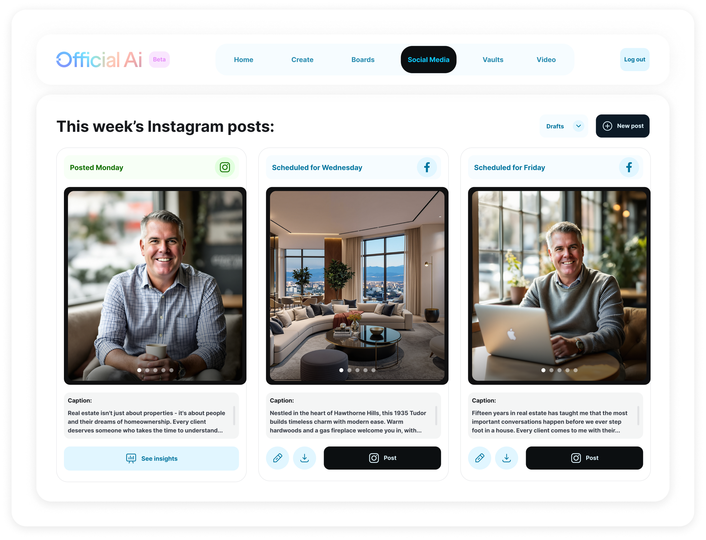 Dashboard showing three Instagram posts for the week: a smiling man holding a coffee cup posted Monday, a modern living room scheduled for Wednesday, and the same man with a laptop scheduled for Friday.