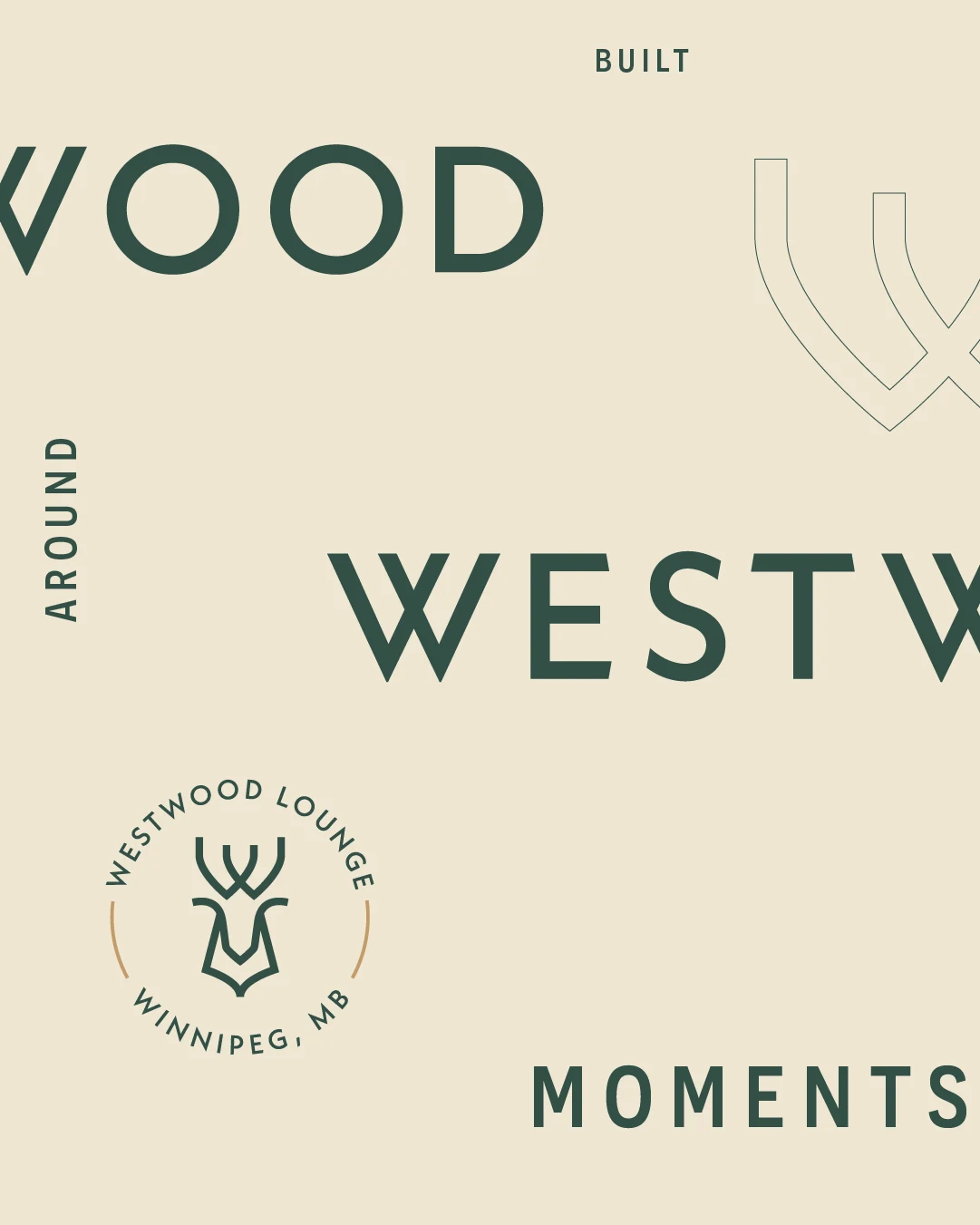 Close-up of Westwood Lounge brand typography, logo mark, and “Built Around Moments” messaging.