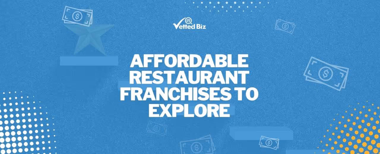2025's Best Cheap Restaurant Franchises Opportunities - Invest Smartly & Easily
