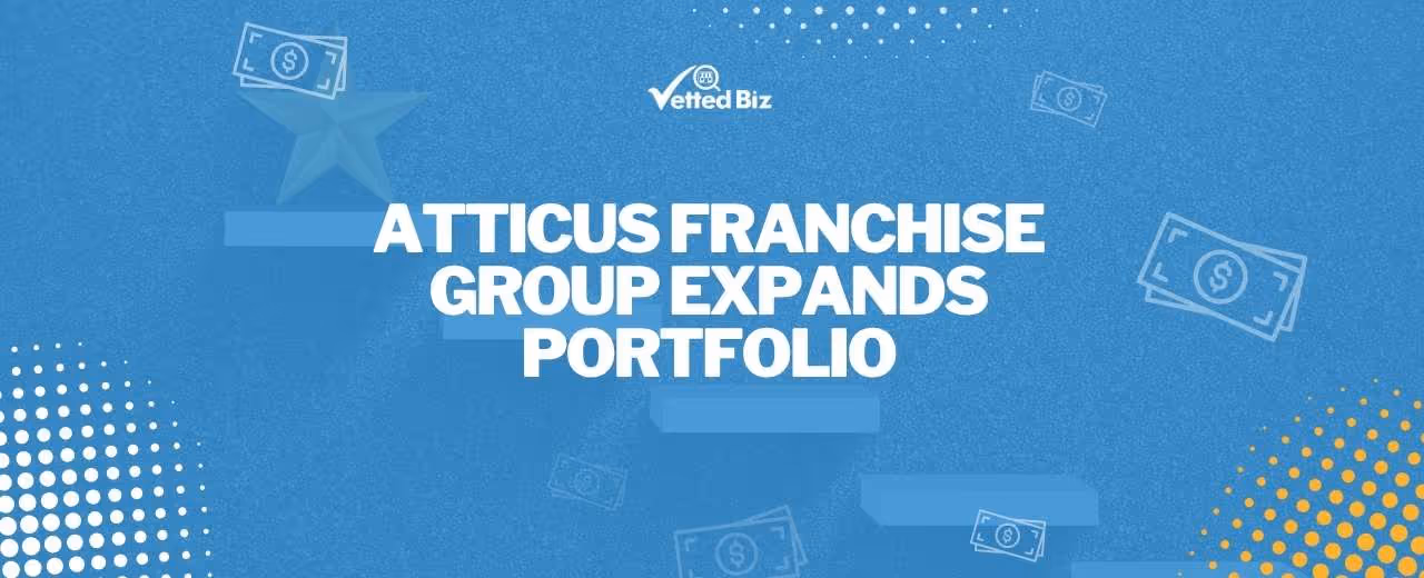 Atticus Franchise Group Continues to Grow its Portfolio into 2025