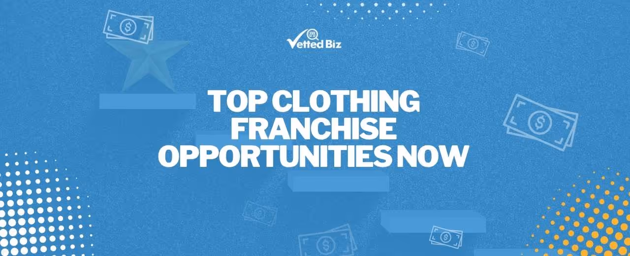 Best Clothing Franchise Opportunities for 2025